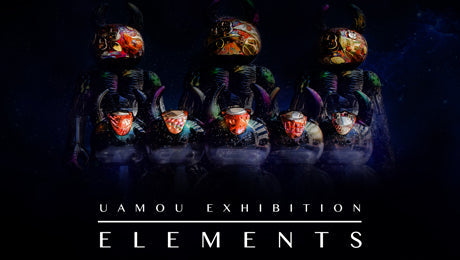 UAMOU EXHIBITION: ELEMENTS