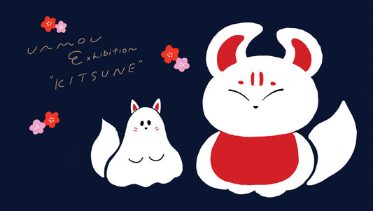 UAMOU Exhibition “KITSUNE”
